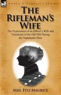The Rifleman's Wife - Maurice Fitz