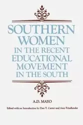 Southern Women in the Recent Educational Movement in the South - Mayo Amory D.