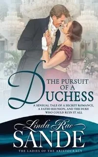 The Pursuit of a Duchess - Linda Rae Sande