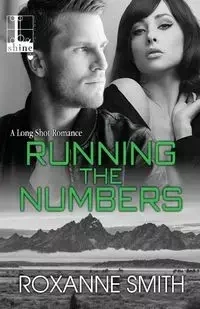 Running the Numbers - Roxanne Smith