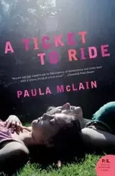 A Ticket to Ride - Paula McLain