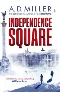 Independence Square - Miller A.D.