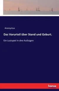 Das Vorurteil über Stand und Geburt - Preschers Heinrich