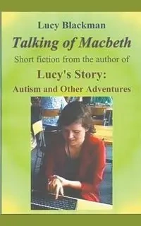 Talking of Macbeth - Lucy Blackman