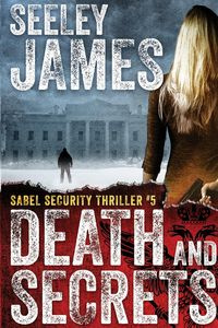 Death and Secrets - James Seeley