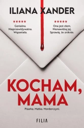 Kocham, mama - Iliana Xander