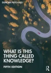What is this thing called Knowledge? - Pritchard