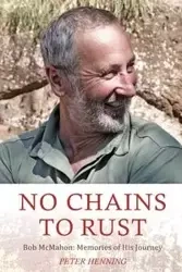 No Chains to Rust - Peter Ian Henning