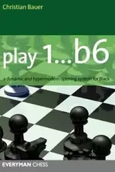 Play 1... B6 - Christian Bauer