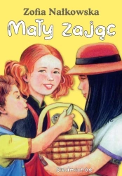 Mały zając - Zofia Nałkowska, Jarosław Żukowski