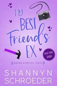 My Best Friend's Ex (Large Print) - Schroeder Shannyn