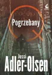 Pogrzebany. Departament Q. Tom 5 - Jussi Adler-Olsen