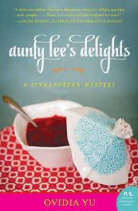 Aunty Lee's Delights - Yu Ovidia