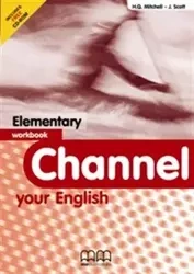 Channel Your English Elementary WB - J. Scott
