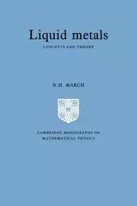 Liquid Metals - Norman Henry March