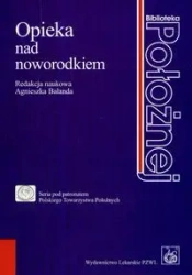 Opieka nad noworodkiem - Agnieszka Bałanda