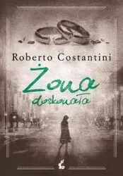 Żona doskonała - Roberto Costantini