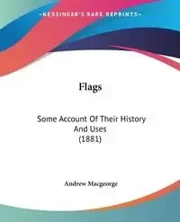 Flags - Andrew Macgeorge