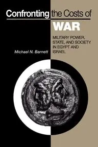 Confronting the Costs of War - Barnett Michael N.