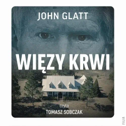 audiobook Więzy krwi - John Glatt