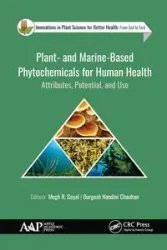 Plant- and Marine- Based Phytochemicals for Human Health - Goyal Megh R.