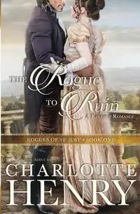 The Rogue to Ruin - Adina Shelley