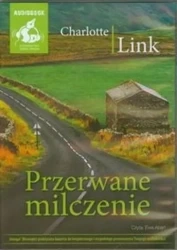 Przerwane milczenie audiobook - Charlotte Link