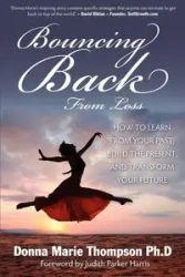 Bouncing Back From Loss - Donna Marie Thompson