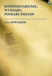 Kwestionariusze, wywiady, pomiary postaw - Oppenheim A. N.
