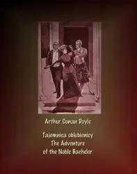 eBook Tajemnica oblubienicy. The Adventure of the Noble Bachelor - Arthur Conan Doyle mobi epub