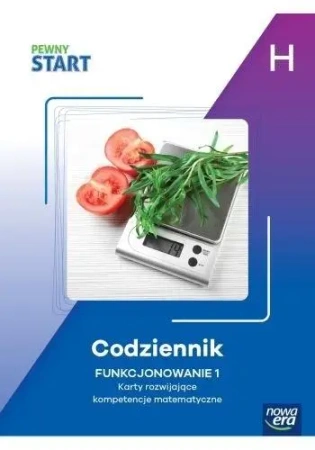 Pewny Start. Codziennik. Funkcjonowanie 1 poz. H - praca zbiorowa