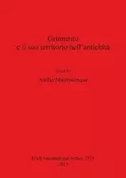 Grumento e il suo territorio nell'antichità - Mastrocinque Attilio
