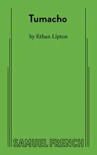 Tumacho - Ethan Lipton