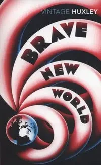 Brave New World - Huxley Aldous