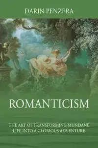 Romanticism - Darin Penzera