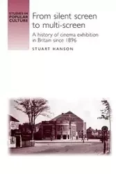 From silent screen to multi-screen - Stuart Hanson