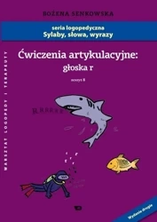 Ćwiczenia artykulacyjne zeszyt 8 głoska R A4 - Bożena Senkowska