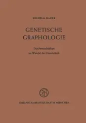 Genetische Graphologie - Hager W.