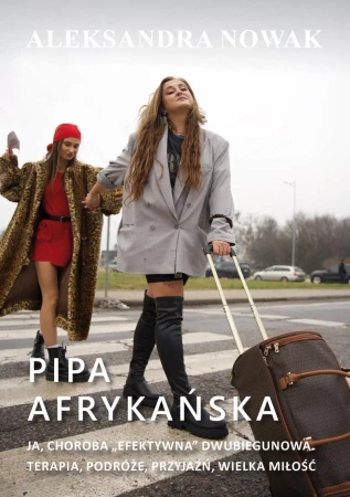 Pipa afrykańska. Ja, choroba "efektywna"... - Aleksandra Nowak