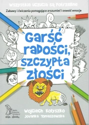 Garść radości, szczypta złości wyd. 2023 - Wojciech Kołyszko, Tomaszewska Jovanka
