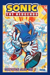 Sonic the Hedgehog T.14 Wszystko albo nic cz.2 - Ian Flynn, Tracy Yardley, Adam Bryce Thomas