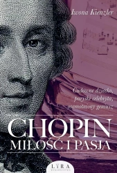Chopin. Miłość i pasja w.2 - Iwona Kienzler