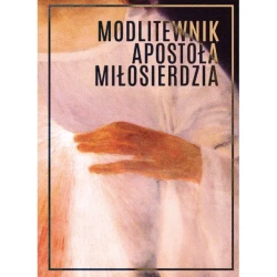 Modlitewnik Apostoła Miłosierdzia BR - praca zbiorowa