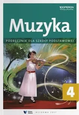 Muzyka SP 4 Podręcznik OPERON - Justyna Górska-Guzik