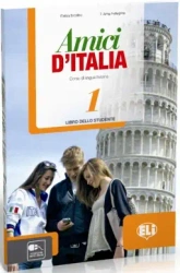 Amici D'Italia 1 podręcznik - Elettra Ercolino, T. Anna Pellegrino