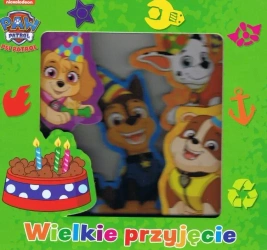 Psi Patrol cz.2 Wielkie przyjęcie - praca zbiorowa