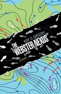The Webster Nexus - D. Gregory Jay