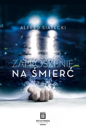 eBook Zaproszenie na śmierć - Alfred Siatecki epub