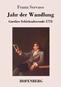 Jahr der Wandlung - Servaes Franz