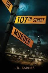 The 107th Street Murder - Barnes L.D.